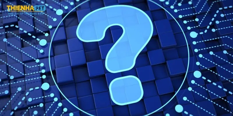 Tổng hợp câu hỏi thường gặp tại hệ thống Thienhabet 2 Câu hỏi thường gặp liên quan đến sản phẩm và dịch vụ
